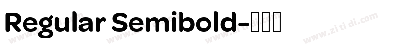 Regular Semibold字体转换